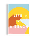 Affiche en papier life is a beach ile de ré A3 odile de ré
