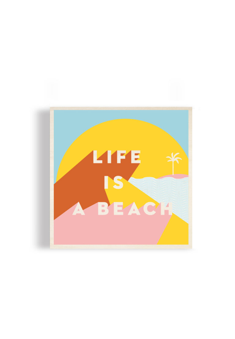 Life is a beach odile de ré 30x30